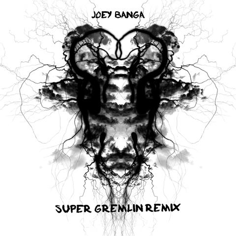 Super Gremlin Remix