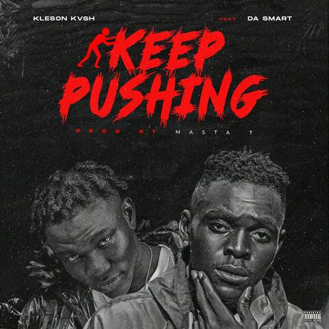 Keep pushing (feat. Dasmart)