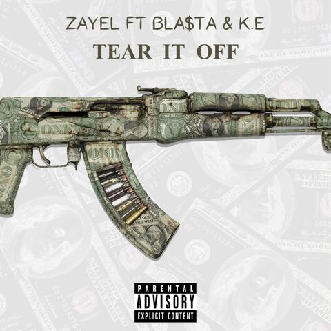 Tear It Off (feat. Bla$ta & K.E)