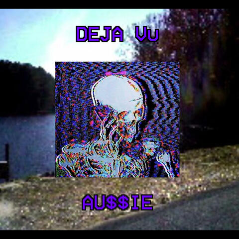 Deja Vu