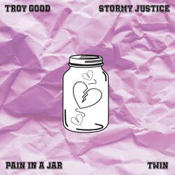 Pain In A Jar (feat. Stormy Justice)