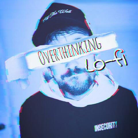 Overthinking (feat. Phantom Attic) [Lo-fi Version]
