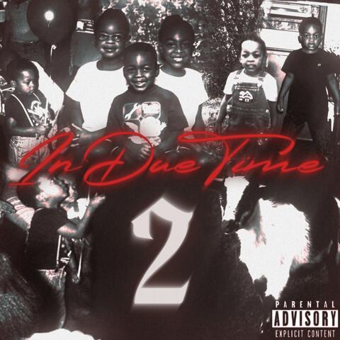In Due Time 2