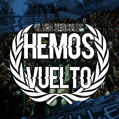 Hemos Vuelto