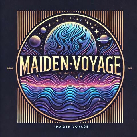 Maiden Voyage