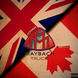 Maybach Truck (feat. Lil Foreign)