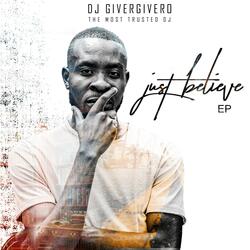 Just Belive (feat. Tendy J)