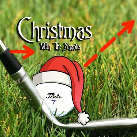 Christmas With The Shanks