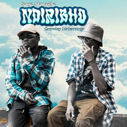 Ndribho (feat. Crowley Mukaranga)
