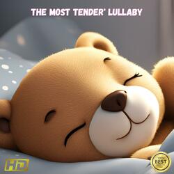 The Most Tender' Lullaby