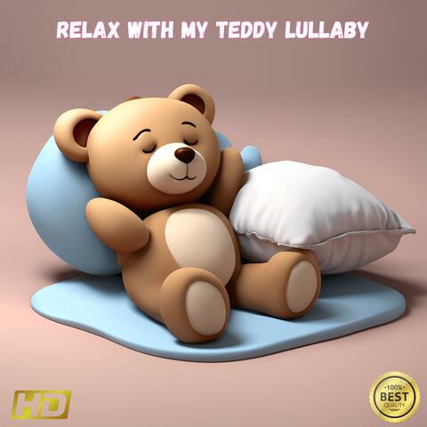 Relax With My Teddy Lullaby