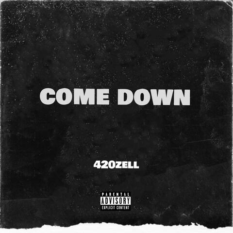 Come Down