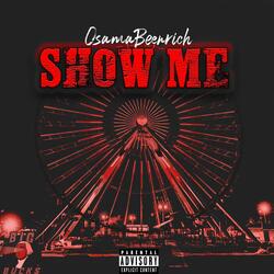 show me