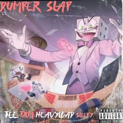 Dumper Slap (feat. HeavyLoad Sleepy)