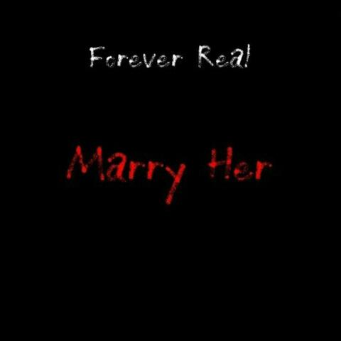 Marry Her