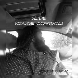 Slide (Cruise Control)
