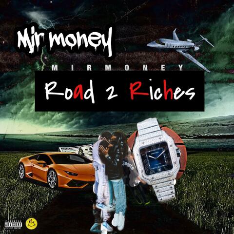 Road 2 Riches