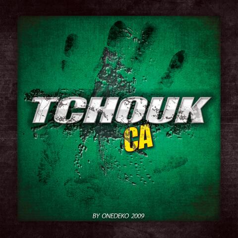Tchouk ca