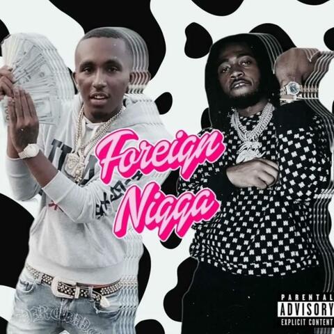 Foreign Nigga