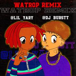 Watrop Remix (feat. Dj Burstt) (Remix)
