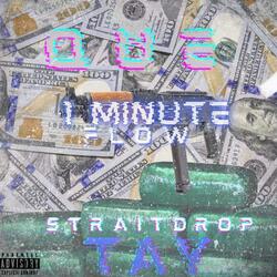 1 Minute Flow (feat. StraitDrop Tay)