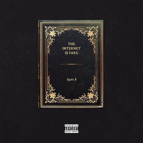 The Internet Is Fake