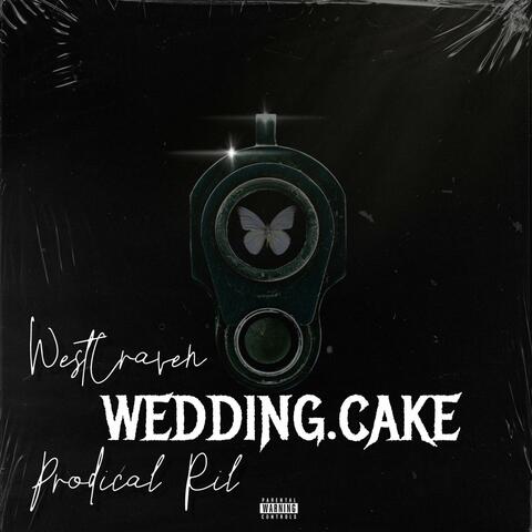 Wedding Cake (feat. Prodical Ril)