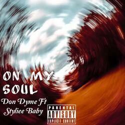On my Soul (feat. Don Dyme)