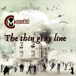 The thin gray line