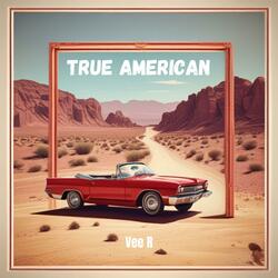 TRUE AMERICAN