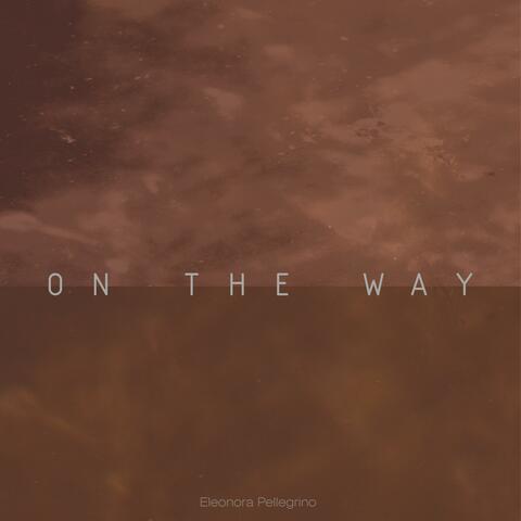 On the Way