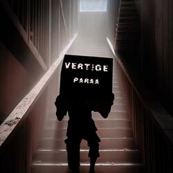VERTIGE