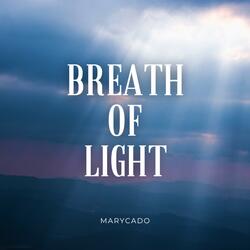 Breath of Light