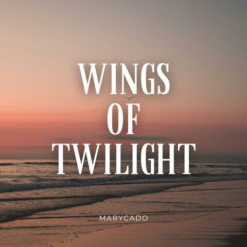 Wings of Twilight