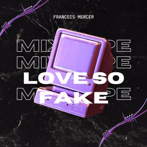 So fake