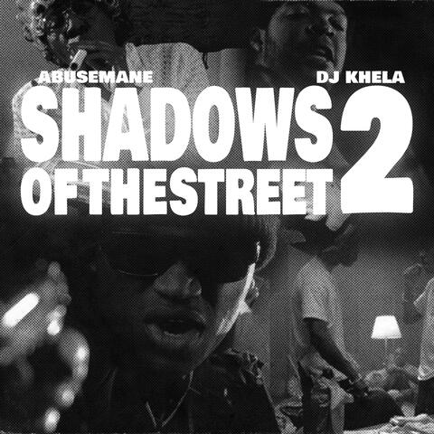 SHADOWS OF THE STREET 2