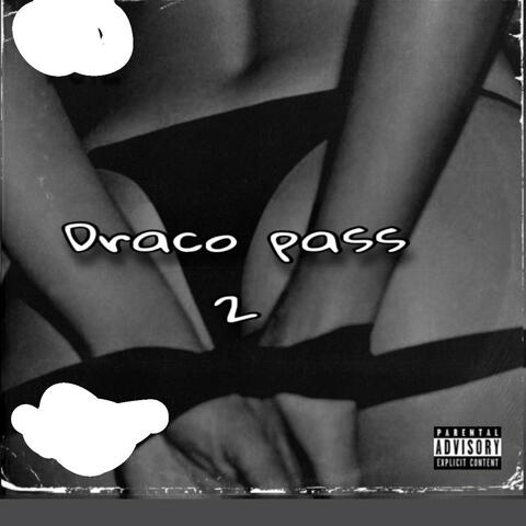 Draco pass 2 (feat. Ai homie)