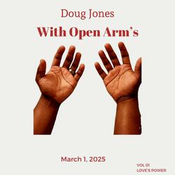 With Open Arm's