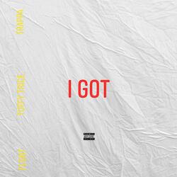 I Got (feat. Tuffy Trice & Trappa)