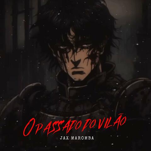 O Passado do Vilão