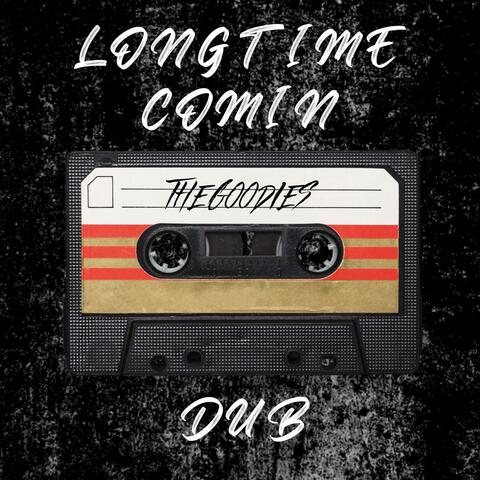 Long Time Comin (Dub)
