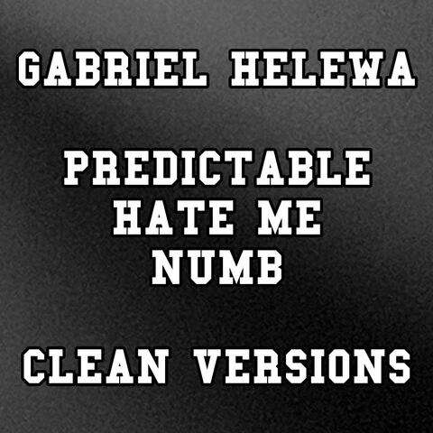 Predictable / Hate Me / Numb (Clean Versions)