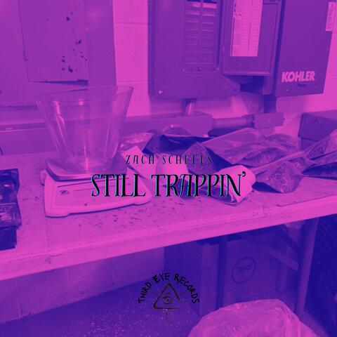 Still Trappin'