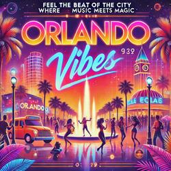Orlando Vibes