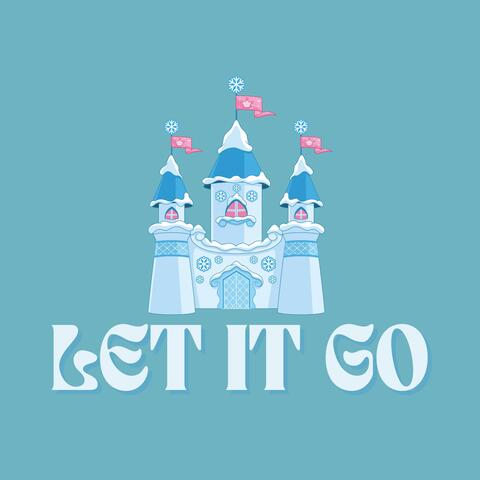 LET IT GO