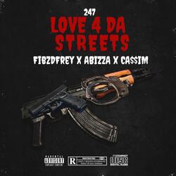 Love 4 Da Streets (feat. FibzDFrey & Cassim)