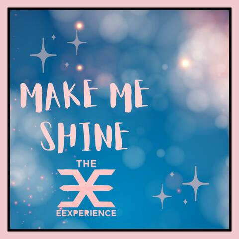 Make Me Shine