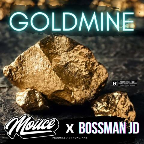 Goldmine (feat. Bossman JD)