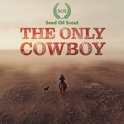 The Only Cowboy