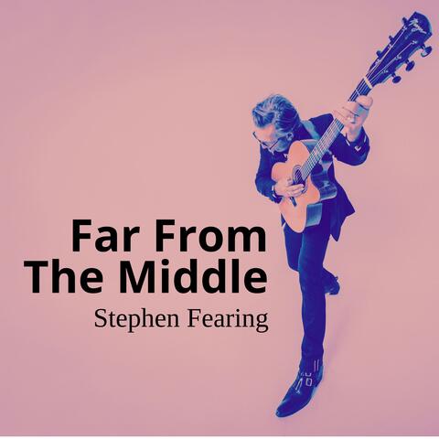 Far From The Middle